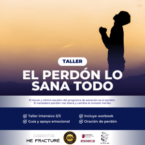 EL PERDÓN LO SANA TODO